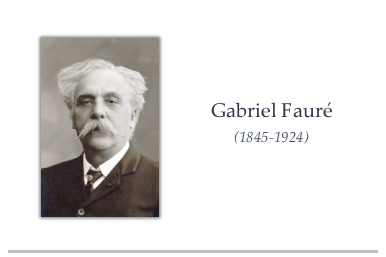 Gabriel Fauré (1845-1924): Συνθέτης, Οργανίστας, Πιανίστας